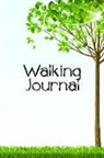 Annabelle Abbot - Walking Journal: Essential Walker's Pocket Logbook for Tracking Locations, Recording Distance, Steps, Time and More on Your Daily Walk