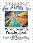 Lowry Global Media LLC, Maria Schumacher - Circle It, Wheel of Fortune Facts, Word Search, Puzzle Book