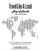 Maxwell Fox - Travel Like a Local - Map of Tandil (Black and White Edition): The Most Essential Tandil (Argentina) Travel Map for Every Adventure