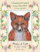 Idries Shah, Sally Mallam - L'Homme et le renard