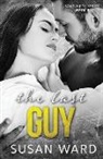 Susan Ward, Sara Eirew, Andrea McKay - The Last Guy