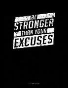 Jeryx Publishing - Be Stronger Than Your Excuses: 3 Column Ledger