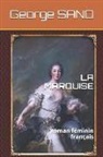 George Sand - La Marquise: Roman F