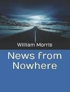William Morris - News from Nowhere: Large Print