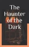 H. P. Lovecraft - The Haunter of the Dark
