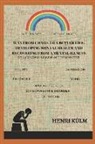 K. - Way from Chaos to a Better Life: Developing Mental Health and Recovering from a Mental Illness: By a Survivor's Inside-Out Perspective