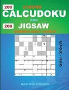 Basford Holmes - 200 Strong Calcudoku and 200 Jigsaw Sudoku Easy Levels.: 9x9 Calcudoku Complicated Version + 9x9 Jigsaw Even - Odd Puzzles X Diagonal Sudoku. Holmes P
