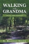 G. Bilodeau Gramm - Walking with Grandma