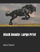 Anna Sewell - Black Beauty: Large Print