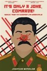 Jonathan Waterlow - It's Only a Joke, Comrade!