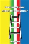 Torpal Cueo - Quante Squadre Sono Migliori Dell'hellas Verona?: Regalo Divertente Per Tifosi Veronesi. Il Libro