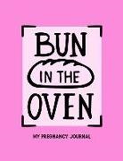 Jenily Publishing - Bun in the Oven: My Pregnancy Journal Pink