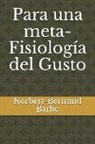 Norbert-Bertrand Barbe - Para Una Meta-Fisiolog