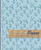 Kimberly S. Buchanan - The More Life Planner: 2019 for Work + Family + Life