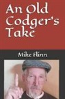 Mike Flinn - An Old Codger's Take