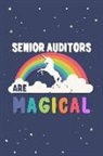 Flippin Sweet Books - Senior Auditors Are Magical Journal Notebook: Blank Lined Ruled for Writing 6x9 110 Pages
