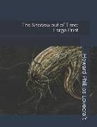 H. P. Lovecraft - The Shadow Out of Time: Large Print