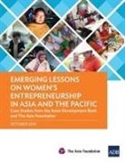 Asian Development Bank, The Asia Foundation - Emerging Lessons on Women's Entrepreneurship in Asia and the Pacific