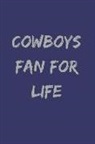 Dope Conversations - Cowboys Fan for Life: Notebook