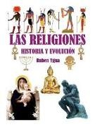 Ruben Ygua - Las Religiones Historia Y Evoluci