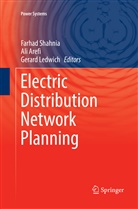 Al Arefi, Ali Arefi, Gerard Ledwich, Farhad Shahnia - Electric Distribution Network Planning