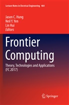 Lin Hui, Jason C Hung, Jason C. Hung, Nei Y Yen, Neil Y Yen, Neil Y. Yen - Frontier Computing