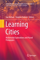 Dobson, Dobson, Stephen Dobson, Su Nichols, Sue Nichols - Learning Cities