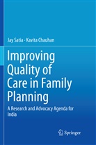 Kavita Chauhan, Ja Satia, Jay Satia - Improving Quality of Care in Family Planning