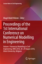 Mag Abdel Wahab, Magd Abdel Wahab - Proceedings of the 1st International Conference on Numerical Modelling in Engineering