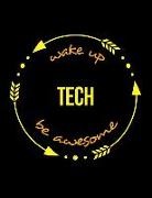 Useful Occupations Books - Wake Up System Be Awesome Notebook for a Glass and Ceramics Technologist, Blank Lined Journal: Wide Spacing Between Lines