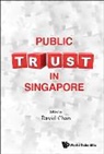 David Chan, David Chan, Chan David, David Chan - Public Trust In Singapore