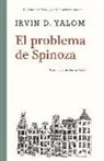Irvin D. Yalom - El problema de Spinoza