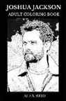 Alex Reid - Joshua Jackson Adult Coloring Book: Dawson