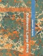 James Joyce - Dubliners: Large Print