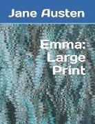 Jane Austen - Emma: Large Print