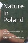 Gianni Truvianni, Gianni Truvianni - Nature in Poland: The Natural Wonders of Poland