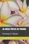 Gianni Truvianni, Gianni Truvianni - As Belas Flores de Polonia: Poemas E Flores