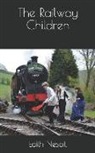 Edith Nesbit - The Railway Children