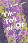 L. Frank Baum - Tik-Tok of Oz