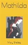 Mary Shelley - Mathilda