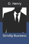 O. Henry - Strictly Business