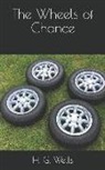 H. G. Wells - The Wheels of Chance