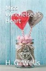 H. G. Wells - Miss Winchelsea's Heart