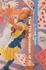 L. Frank Baum - The Tin Woodman of Oz