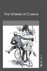 H. G. Wells - The Wheels of Chance