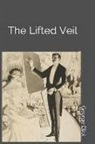 George Eliot - The Lifted Veil