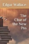 Edgar Wallace - The Clue of the New Pin