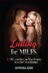 Victoria Gray - Lusting for Milfs: 11 Hot and Sizzling Milf Stories to Satisfy Your Desires