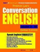 Kevin Lee, Matthew Preston - Preston Lee's Conversation English - Global Edition Lesson 21 - 40