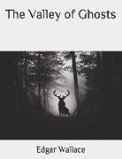 Edgar Wallace - The Valley of Ghosts: Large Print